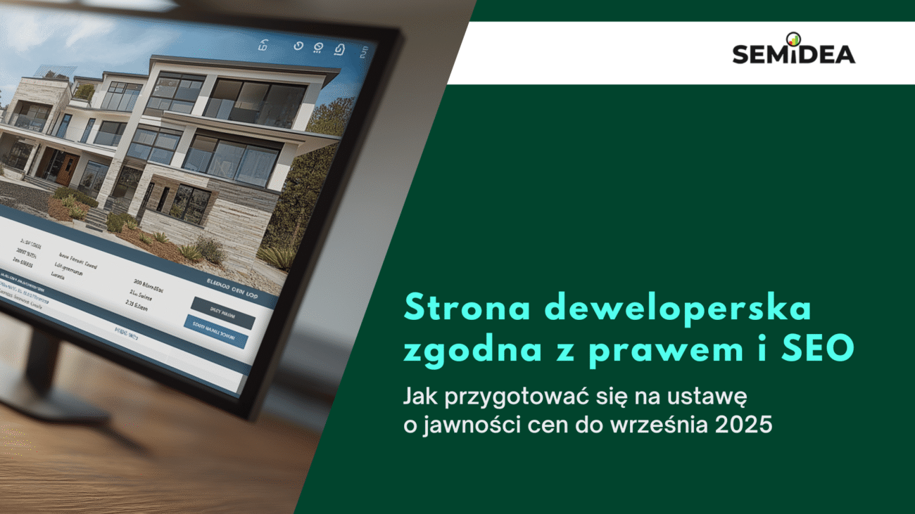 Ustawa o jawności cen 2025: Jak stworzyć stronę deweloperską zgodną z prawem i skuteczną w SEO